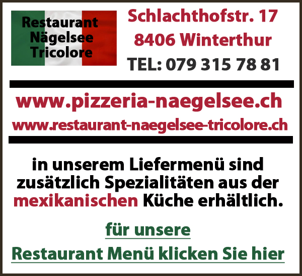 Restaurant Pizzeria Nägelsee Tricolore - 8406 Winterthur