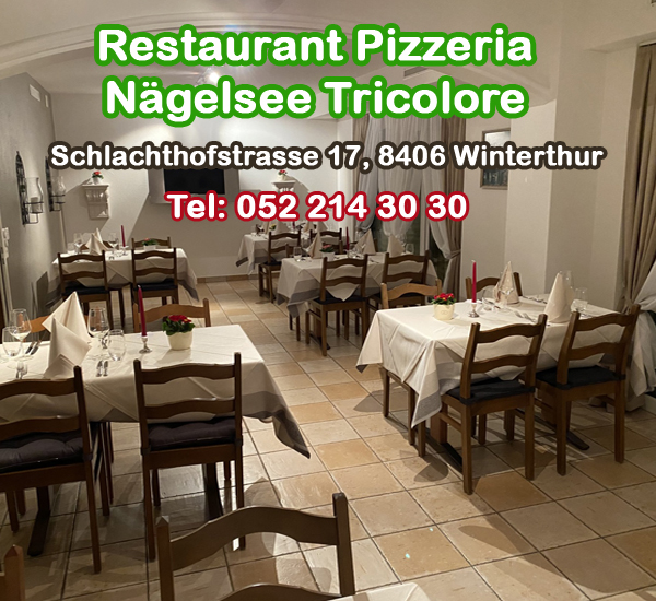 Restaurant Pizzeria Nägelsee Tricolore - 8406 Winterthur